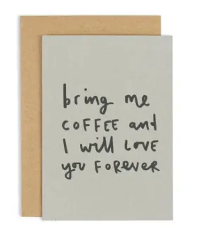 Bring Me Coffee Card